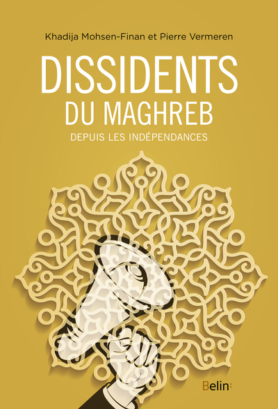 Image de Dissidents du Maghreb depuis les indépendances