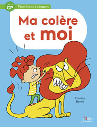 Image de Ma colère et moi - Début CP