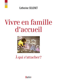 Picture of Vivre en famille d'accueil