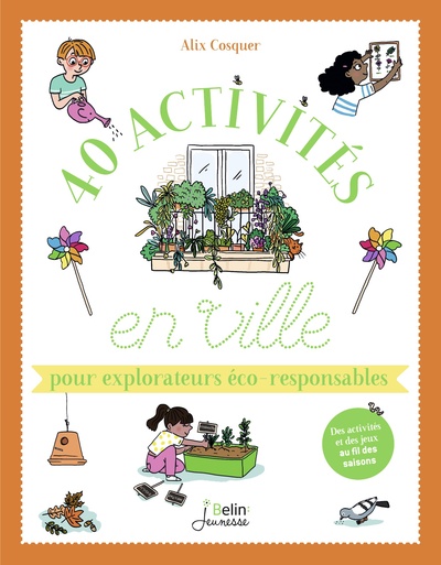 Picture of 40 activités en ville pour explorateurs éco-responsables