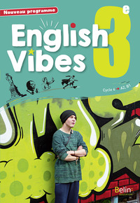 Picture of English Vibes, manuel d'anglais LV1 3e livre de l'élève
