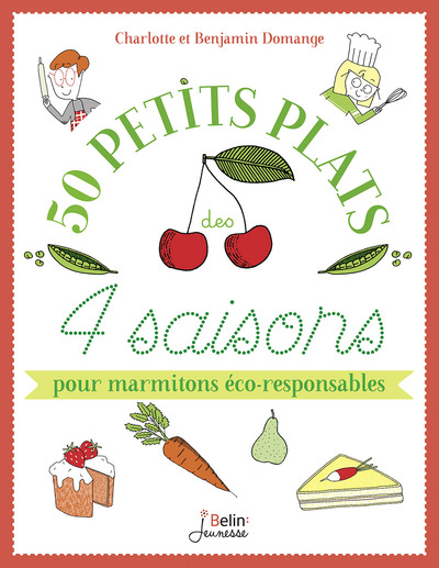 Image de 50 petits plats des 4 saisons pour marmitons éco-responsables