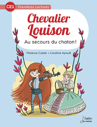 Image de Au secours du chaton ! - Série "Chevalier Louison" T. 2 - CE1