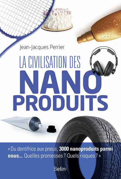 Picture of La civilisation des nanoproduits