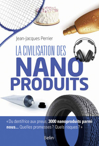 Image de La civilisation des nanoproduits