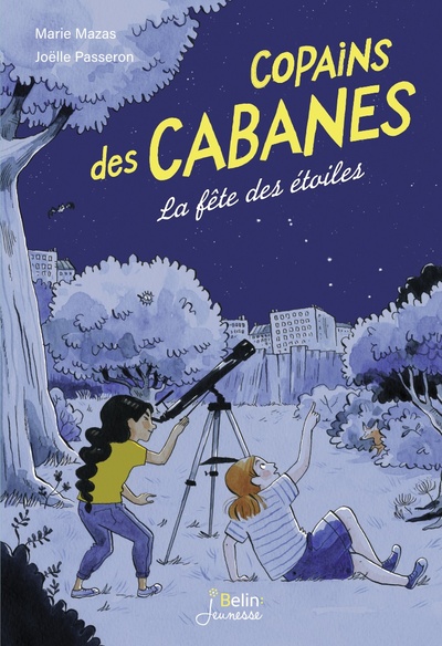 Image de LA FETE DES ETOILES - COPAINS DES CABANES T3