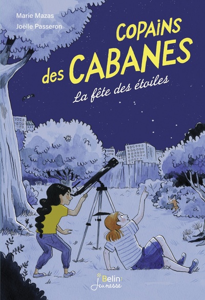 Image de LA FETE DES ETOILES - COPAINS DES CABANES T3