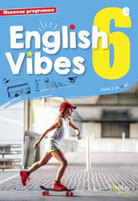 Picture of English Vibes, manuel d'anglais LV1 6è livre de l'élève