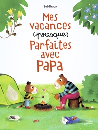 Picture of MES VACANCES (PRESQUE) PARFAITES AVEC PAPA