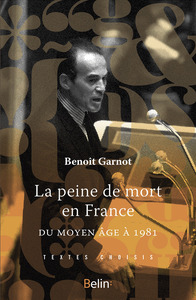 Picture of La peine de mort en France, du Moyen-Âge à 1981