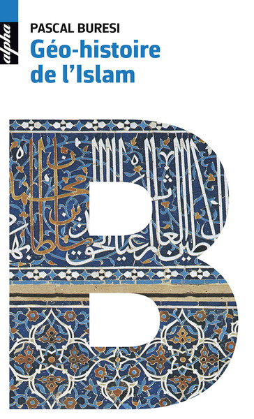 Picture of Géo-histoire de l'Islam