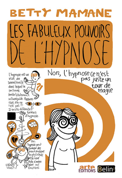 Image de Les fabuleux pouvoirs de l'hypnose
