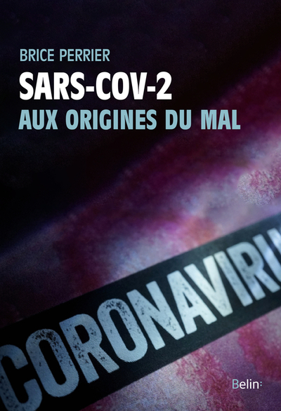 Picture of Sars-CoV-2, aux origines du mal