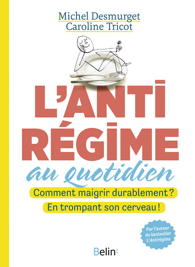 Picture of L'antirégime au quotidien