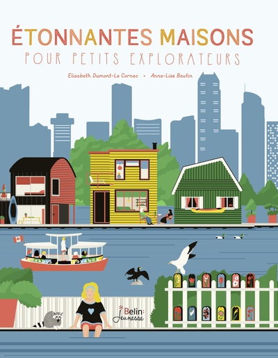 Image de Étonnantes maisons pour petits explorateurs