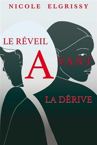 Picture of LE REVEIL AVANT LA DERIVE
