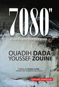 Picture of 7080" - D'après une histoire vraie