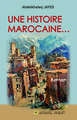 Image de Une histoire marocaine ...