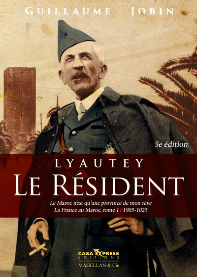 Image de Lyautey Le Résident