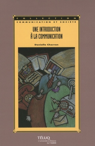 Image de INTRODUCTION A LA COMMUNICATION 3E EDITION