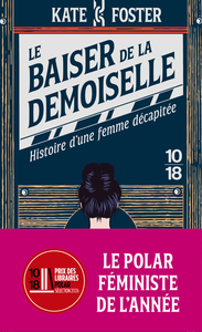 Picture of Le baiser de la demoiselle - Histoire d'une femme décapitée