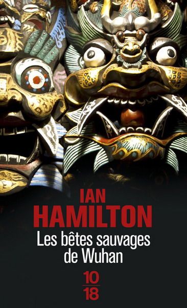 Image de Les bêtes sauvages de Wuhan