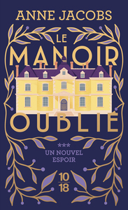 Image de Le Manoir oublié - Tome 3 Un nouvel espoir