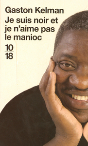 Image de Je suis noir et je n'aime pas le manioc