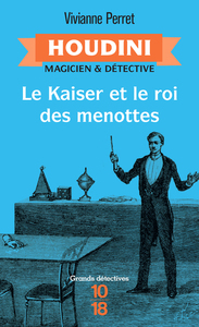 Image de Houdini, magicien & détective - tome 2 Le Kaiser et le roi des menottes