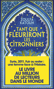 Image de Tant que fleuriront les citronniers