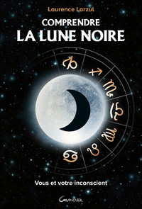 Image de Comprendre la Lune Noire