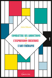 Image de Combattre ses addictions par l'expression créatrice et l'art-thérapie