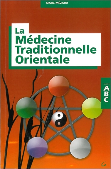 Image de ABC de la médecine traditionnelle orientale