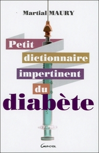 Image de Petit dictionnaire impertinent du diabète