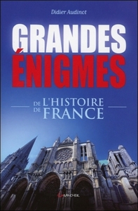 Picture of Grandes énigmes de l'histoire de France