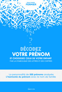 Picture of Décodez votre prénom et choisissez celui de votre enfant par la symbolique des lettres et des chiffres