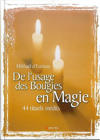 Image de De l'usage des bougies en magie 44 rituels