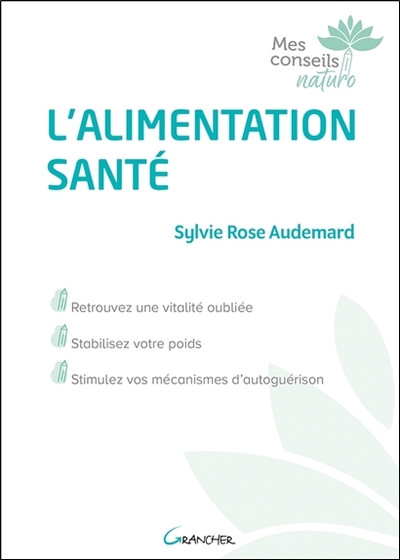 Picture of L'alimentation santé - Retrouvez une vitalité oubliée