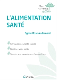 Picture of L'alimentation santé - Retrouvez une vitalité oubliée
