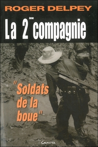 Image de La deuxième compagnie - "Soldats de la boue"