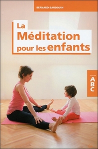 Image de La Méditation pour les enfants - ABC