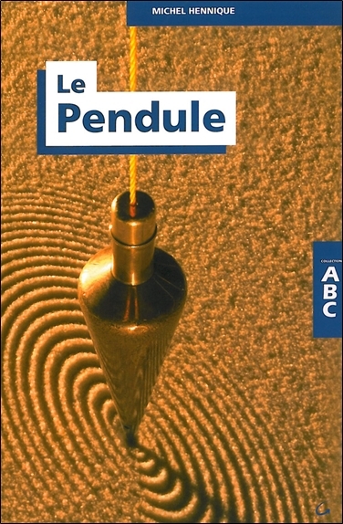 Image de L'ABC du pendule
