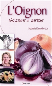 Picture of L'Oignon - Saveurs et vertus