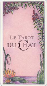 Image de Le Tarot du Chat - Le livre et le jeu de 78 arcanes