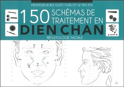 Image de 150 schémas de traitement en Dien Chan - Réflexologie faciale