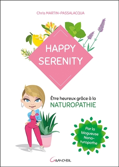 Image de Happy serenity - Etre heureux grâce à la naturopathie