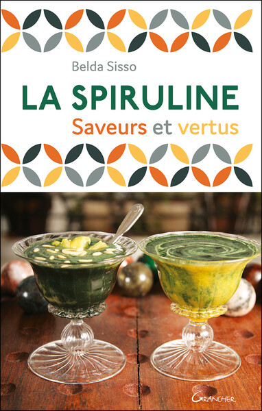 Picture of La Spiruline - Saveurs et vertus