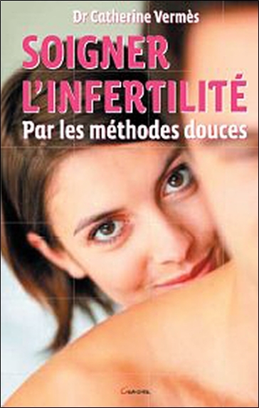 Image de Soigner l'infertilité par les médecines douces
