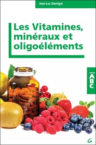 Picture of Les Vitamines, minéraux et oligoéléments - ABC