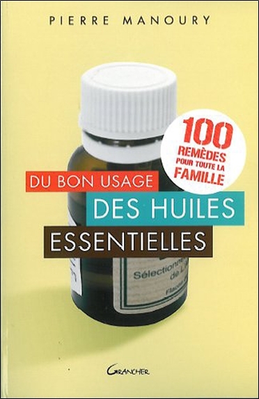 Image de Du bon usage des huiles essentielles
